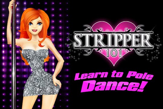 Stripper 101 - Apprenez à faire de la pole dance et du lap dance