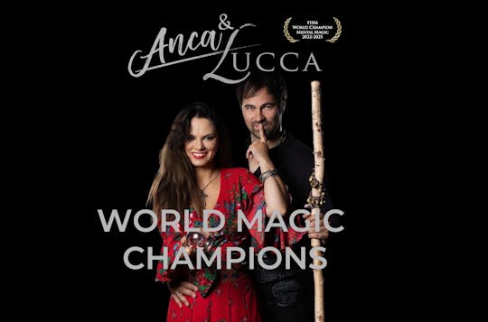 Ingressos para o show de Anca e Lucca no Magic World Vienna