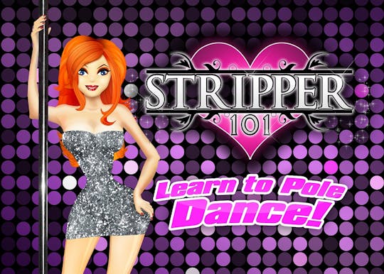 Stripper 101 - Learn how to pole dance and lap dance