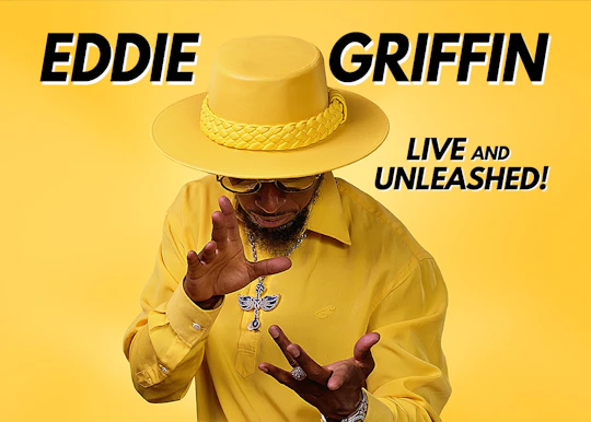 Eddie Griffin: Live and Unleashed! tickets