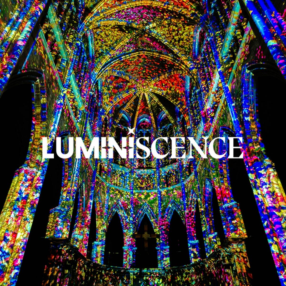 LUMINISCENCE UK debut at Manchester Cathedral admission tickets
