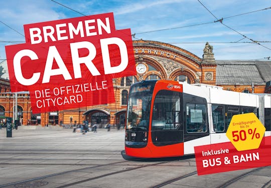 BremenCARD: Kostenloser Nahverkehr, Aktivitäten und Ermäßigungen