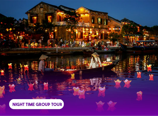 Hoi An mysterious night and lantern lights tour with dinner