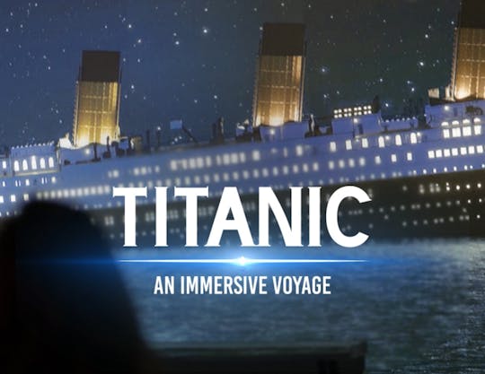 Eintrittskarten für Titanic: eine immersive Reise