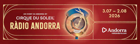 Pakiet „Cirque du Soleil”, Radio Andorra oraz Most Tybetański i punkt widokowy Roc del Quer