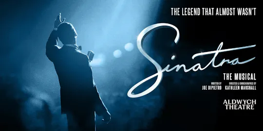 Kaartjes voor Sinatra The Musical in Londen